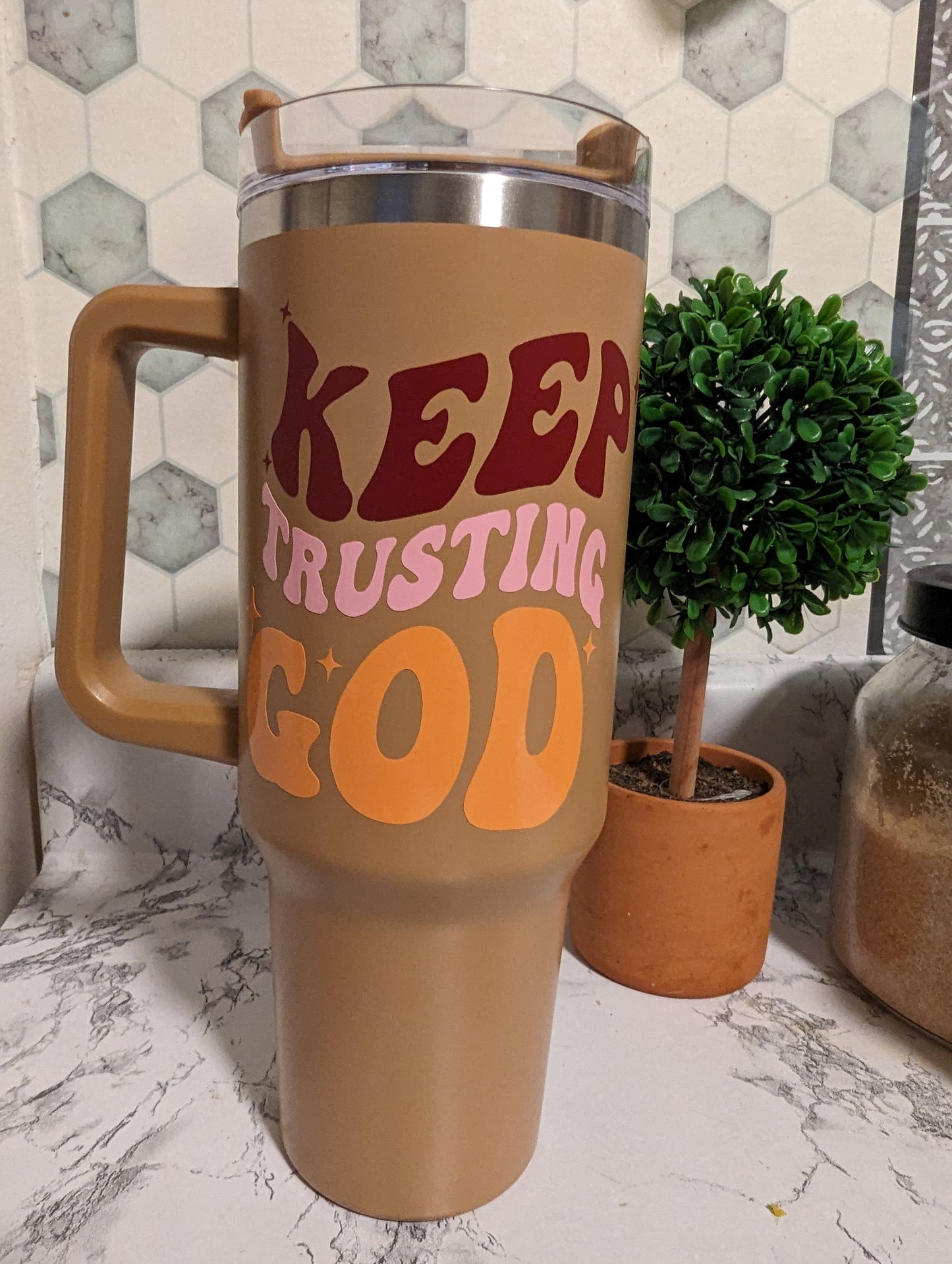 KEEP TRUSTING GOD: Stainless 40 Oz Tumbler