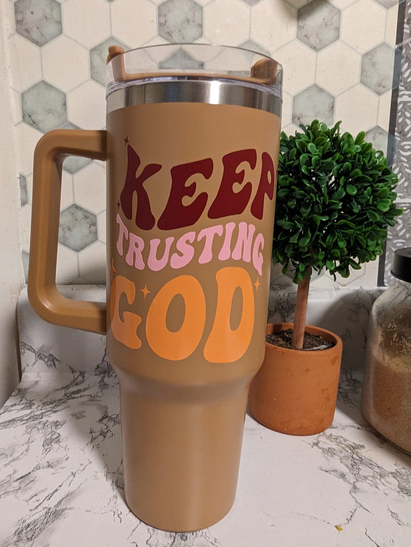 KEEP TRUSTING GOD: Stainless 40 Oz Tumbler