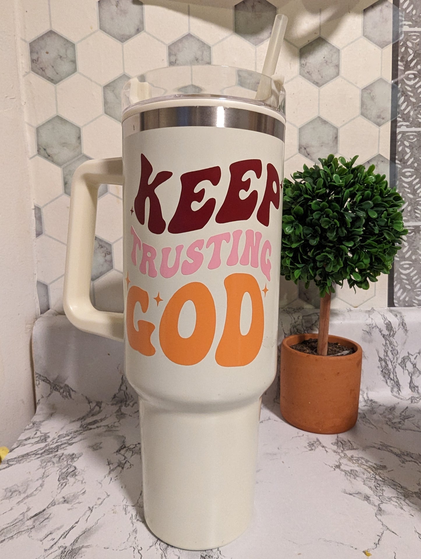 KEEP TRUSTING GOD: Stainless 40 Oz Tumbler