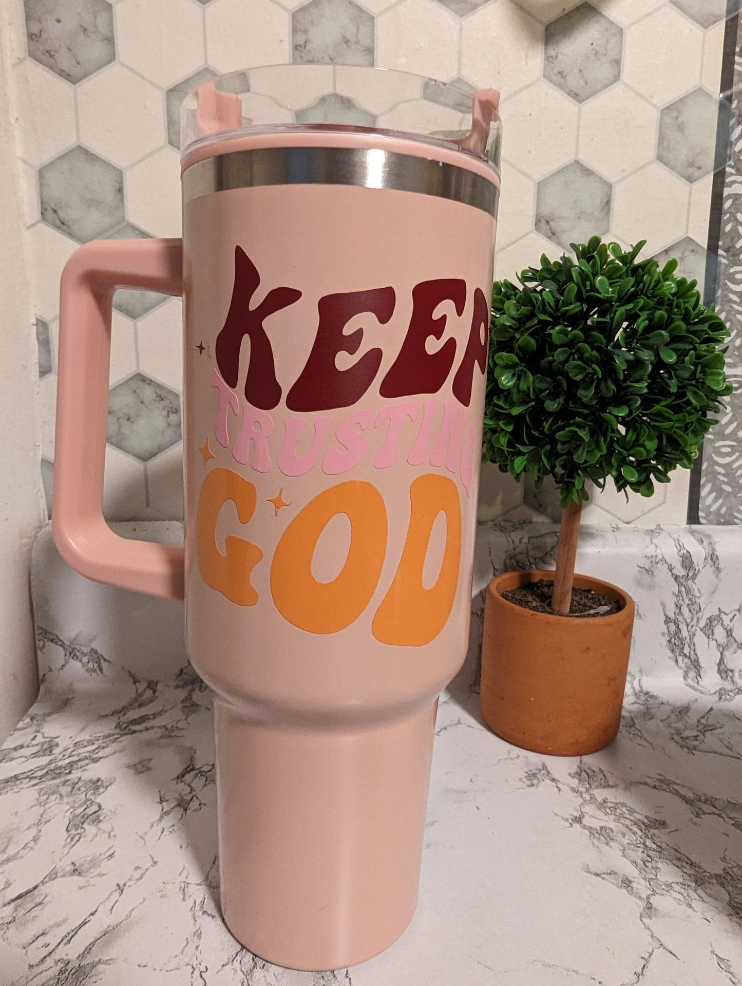 KEEP TRUSTING GOD: Stainless 40 Oz Tumbler