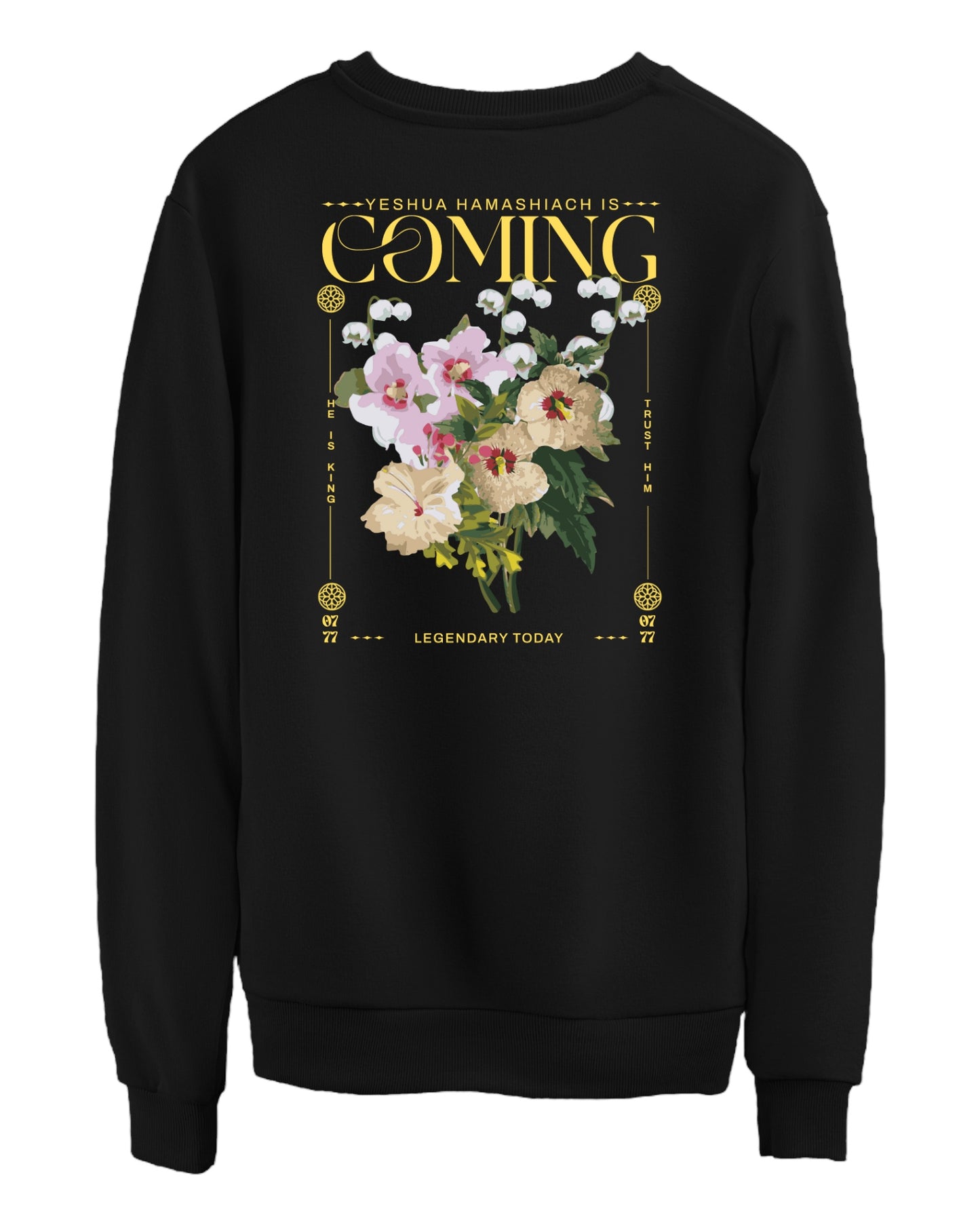 YESHUA IS COMING: BLACK SWEATSHIRT